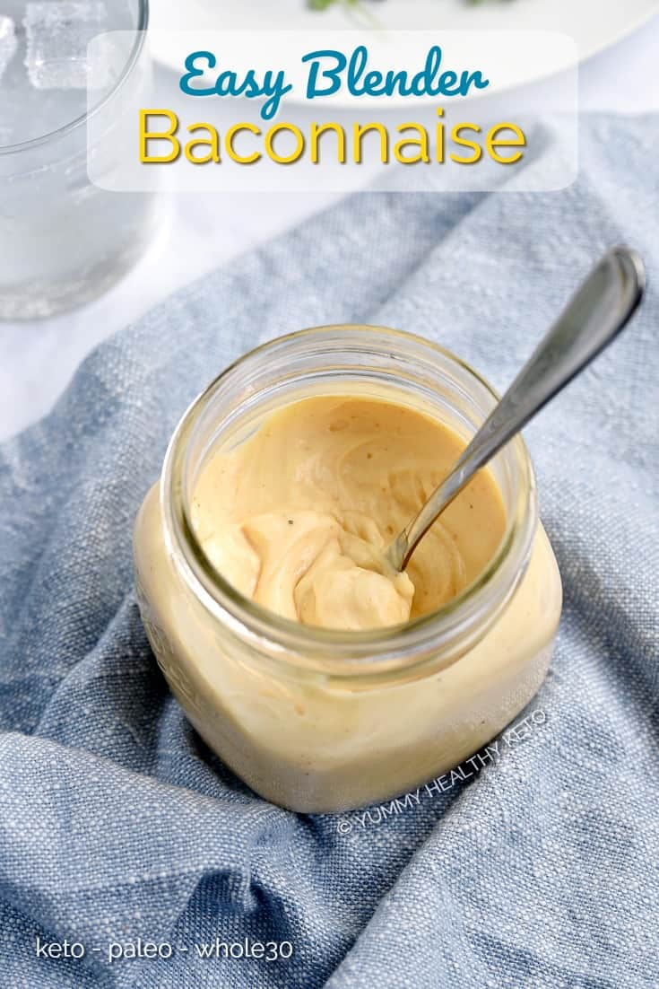 Easy Blender Baconnaise - Yummy Healthy Keto